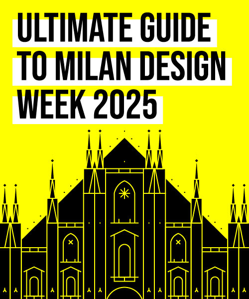 designboom's ultimate guide to milan design week 2025